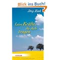 Leise Kr�fte, die dich tragen: Worte f�r Herz und Seele (HERDER spektrum)