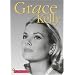 Grace Kelly: Star-Legende