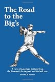 The Road to the Big's
