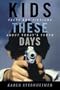 Kids These Days: Facts and Fictions About Today's Youth
