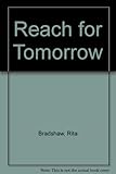 Reach for tomorrow