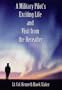 A Military Pilot's Exciting Life and Visit from the Hereafter