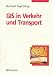 Books : GIS in Verkehr und Transport.