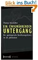 Ein ewigw�hrender Untergang: Der apokalyptische Bev�lkerungsdiskurs im 20. Jahrhundert