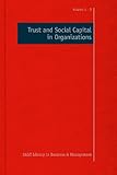 Trust and social capital in organizations