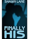 Finally His