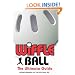 Wiffle Ball : The Ultimate Guide