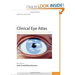 Clinical Eye Atlas (Oxford Atlases in Ophthalmology) by Daniel Gold and Richard Lewis