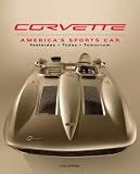 Corvette: America's Sports Car Yesterday, Today, Tomorrow