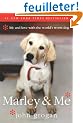Marley & Me: Life and Love with the World's Worst Dog
