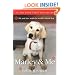 Marley & Me: Life and Love with the World's Worst Dog