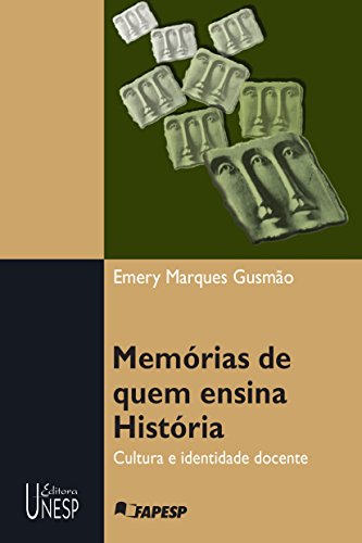 Memórias De Quem Ensina História (Portuguese Edition)