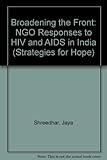Broadening the front : NGO responses to HIV and AIDS in India