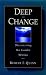Deep Change