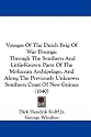 Voyages of the Dutch Brig of War Dourga: Through the Southern and Little-Known Parts of the Moluccan Archipelago, and Along the Previously Unknown Sou