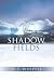 Shadow Fields