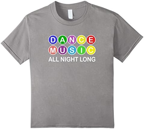 Kids Dance Music All Night Long T Shirt DJ shirt EDM Shirt 10 Slate