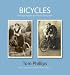 Bicycles: Vintage People on Photo Postcards (The Bodleian Library - Photo Postcards from the Tom Phillips Archive) Bicycles: Vintage People on Photo Postcards (The Bodleian Library - Photo Postcards from the Tom Phillips Archive)