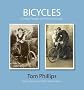 Bicycles: Vintage People on Photo Postcards (Photo Postcards from the Tom Phillips Archive)