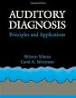 Auditory Diagnosis: Principles and Applications