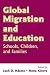 Global Migration and Education: Schools, Children, and Families