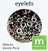 Metallic -Eyelet Variety Pk1/8