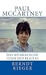 Paul McCartney. Das musikalische Genie der Beatles (Beatles Tetralogy)