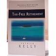Tax Free Retirement&nbsp;&nbsp;by Patrick Kelly 