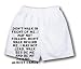 White Boxer Short with Don t walk in front of me, I may not follow. Don t walk behind...