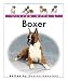 Living With a Boxer: Book (Living With a Pet Series)