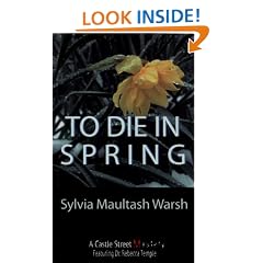 To Die in Spring: A Rebecca Temple Mystery