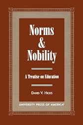 Norms and Nobility: A Treatise on Education