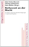 Produkt-Bild: Berlusconi an der Macht: Die Politik der italienischen Mitte-Rechts-Regierungen in vergleichender Perspektive