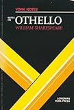 William Shakespeare, 'Othello' : notes