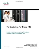  : TcL Scripting for Cisco IOS (Networking Technology)