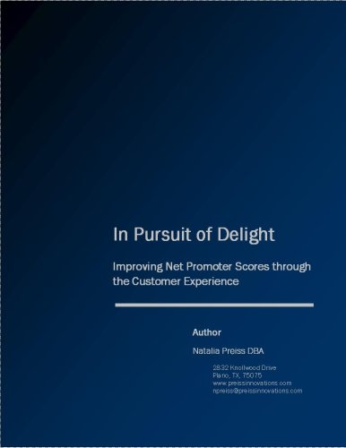 In Pursuit of Delight: Improving Net Promoter Scores through the Customer Experience