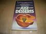 Just Desserts