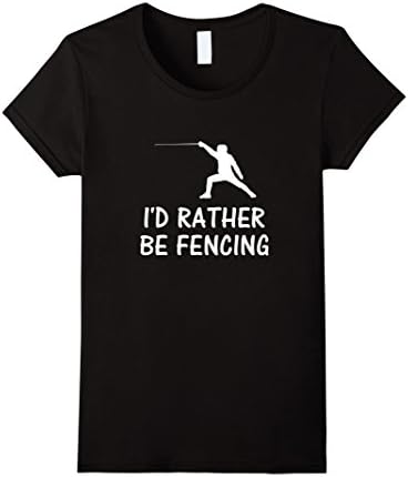 Women's I'd Rather Be Fencing Fencer Sports T-Shirt XL Black