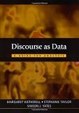 Discourse as Data: A Guide for Analysis (Published in association with The Open University)