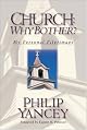 Church: Why Bother? by Unknown