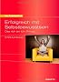 Erfolgreich mit Selbstbewusstsein. Das 