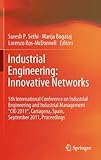Industrial engineering: innovative networks : annals of industrial engineering 2011