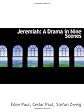 Jeremiah: A drama in nine scenes,