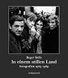 In einem stillen Land: Fotografien 1965-1989