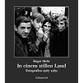 In einem stillen Land: Fotografien 1965-1989