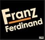 Franz Ferdinand (Bonus CD) (Spec) (Dig)