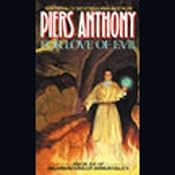 For Love of Evil: Incarnations of Immortality, Book Six | Piers Anthony
