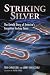 Striking Silver: The Untold Story of America's Forgotten Hockey Team