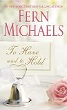 To Have and to Hold