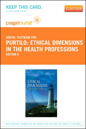 Ethical Dimensions in the Health Professions - Elsevier eBook on VitalSource (Retail Access Card), 5e